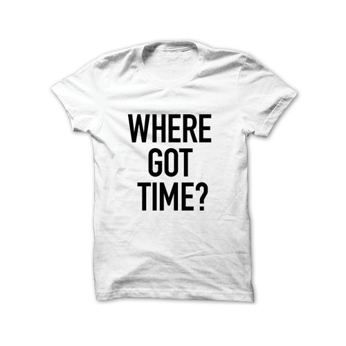 where got time?